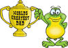Frog Character Holding A Golden Worlds Greatest Dad Trophy