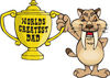 Sabre Tooth Tiger Character Holding A Golden Worlds Greatest Dad Trophy